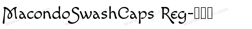 MacondoSwashCaps Reg字体转换